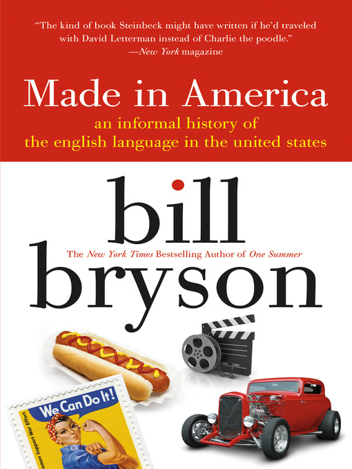 Title details for Made in America by Bill Bryson - Wait list